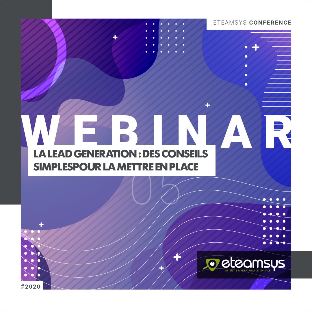 La lead generation : Des conseils simples pour la mettre en place