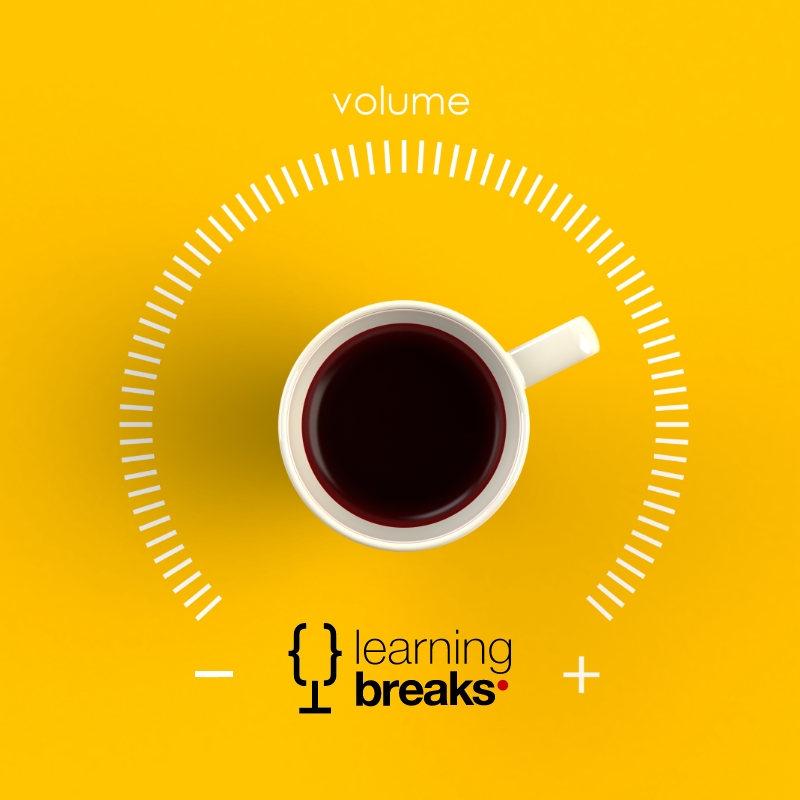 Inscrivez-vous aux Learning breaks