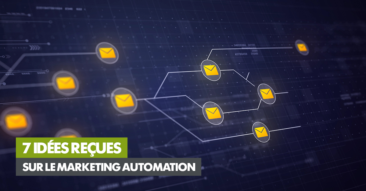 article-1200x628-7-idees-recues-sur-le-marketing-automation.jpg