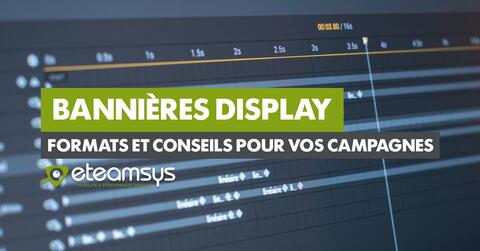 Bannières display : formats et conseils pour vos campagnes