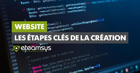 Les étapes clés de la création d’un site Web