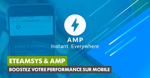 eTeamsys & AMP : Boostez votre performance sur mobile