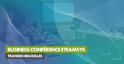Business Conférence eTeamsys | Transeo Bruxelles