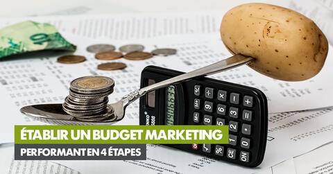 Établir un budget marketing performant en 4 étapes
