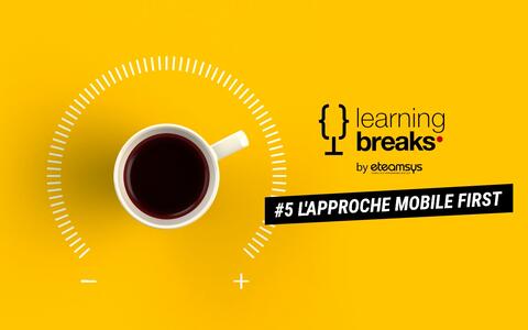 Learning break #5 : L'approche Mobile First